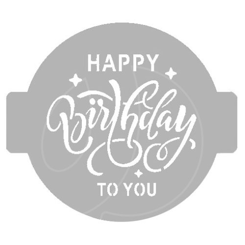 Трафарет кулинарный "Happy Birthday To You!" ДР14-03